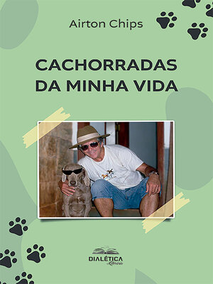 cover image of Cachorradas da minha vida